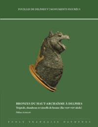 Picture of Bronzes du haut-archaïsme à Delphes