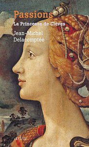 Image de Passions. La Princesse de Clèves