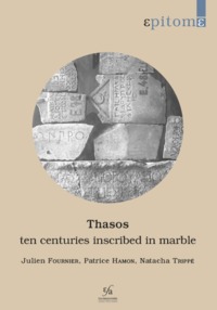 Picture of Thasos: Ten Centuries Inscribed in Marble