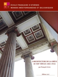 Picture of L'architecture de la Grèce au XIXe siècle (1821-1912)