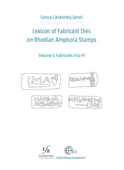 Picture of Lexicon of Fabricant Dies on Rhodian Amphora Stamps. Volume 3