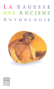 Picture of La Sagesse des anciens-Anthologie