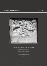 Picture of La sculpture de Thasos. Corpus des reliefs II