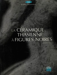 Picture of La céramique thasienne à figures noires