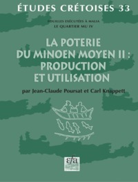 Picture of La poterie du Minoen Moyen II: production et utilisation