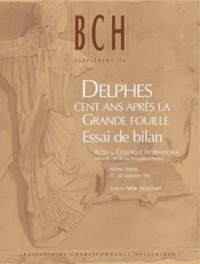 Picture of Delphes cent ans après la Grande fouille: Essai de bilan