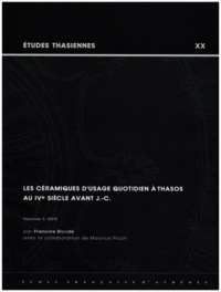 Picture of Les céramiques d'usage quotidien à Thasos au IVe s. av. J.-C.