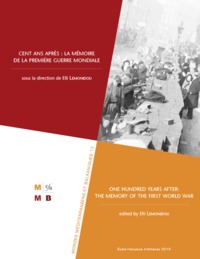 Picture of Cent ans après: la mémoire de la Première Guerre mondiale