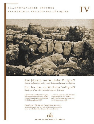 Picture of Sur les pas de Wilhelm Vollgraff: Cent ans d'activités archéologiques à Argos