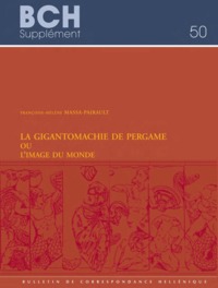 Picture of La gigantomachie de Pergame ou limage du monde