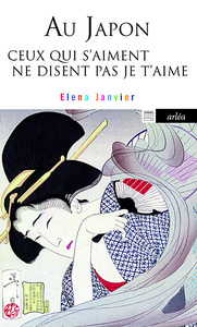 Image de Au Japon ceux qui s'aiment ne disent pas je t'aime