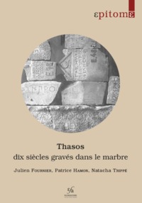 Picture of Thasos: dix siècles gravés dans le marbre