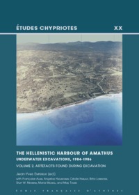 Picture of The Hellenistic Harbour of Amathus. Underwater Excavations, 1984-1986. Volume 2