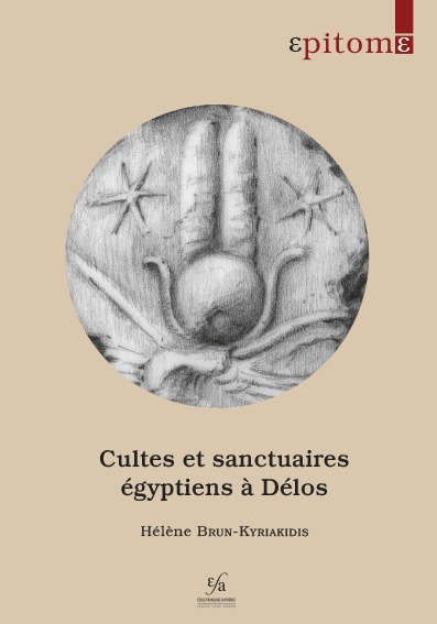 Picture of Cultes et sanctuaires égyptiens à Délos