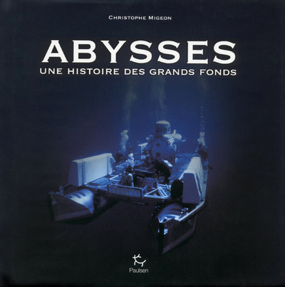 Picture of Abysses - Une histoire des grands fonds