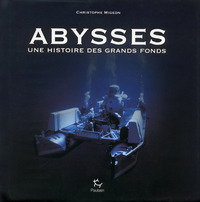Picture of Abysses - Une histoire des grands fonds