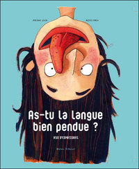 Image de As-tu la langue bien pendue ? - jeux d'expressions