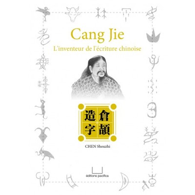 Picture of Cang Jie -- L’inventeur de l’écriture chinoise
