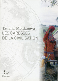 Picture of Les caresses de la civilisation