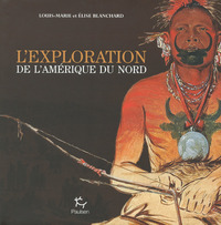 Picture of L'Exploration de l'Amérique du Nord