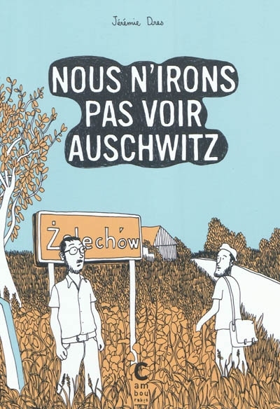 Image de Nous n'irons pas voir Auschwitz