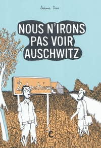 Image de Nous n'irons pas voir Auschwitz