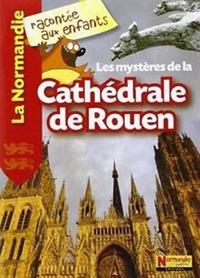 Picture of Les mystères de la cathédrale de Rouen