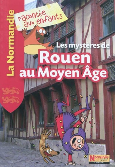 Picture of Les mystères de Rouen au Moyen âge