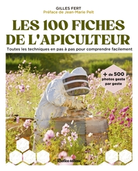 Image de Les 100 fiches pratiques de l'apiculteur