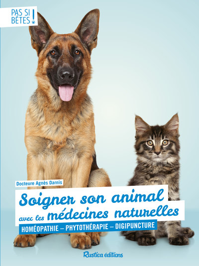 Image de Soigner son animal avec les médecines naturelles