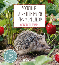 Picture of Accueillir la petite faune dans mon jardin