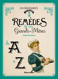 Image de Remèdes de nos grands-mères de A à Z