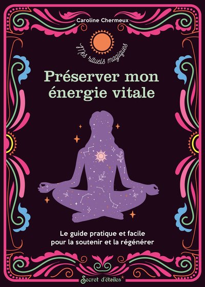 Image de Préserver mon énergie vitale