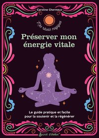 Image de Préserver mon énergie vitale