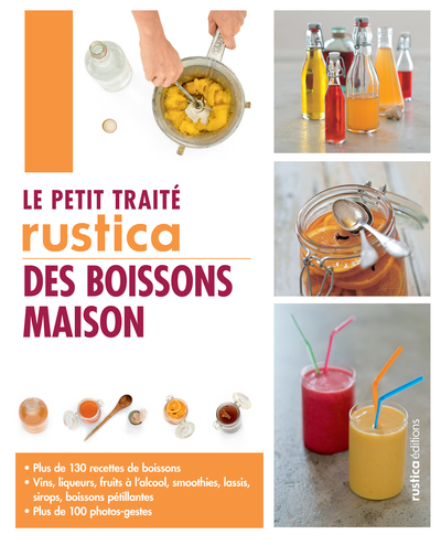 Picture of Le petit traité Rustica des boissons maison