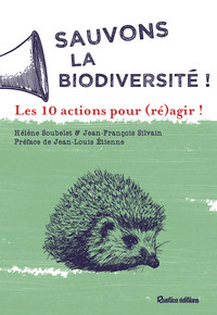 Picture of Sauvons la biodiversité ! Les 10 actions pour (ré)agir !