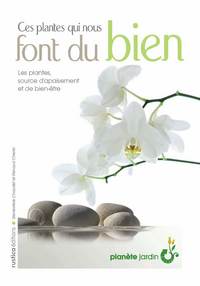 Image de Ces plantes qui nous font du bien