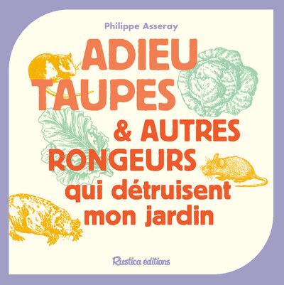 Image de Adieu taupes et autres rongeurs qui détruisent mon jardin