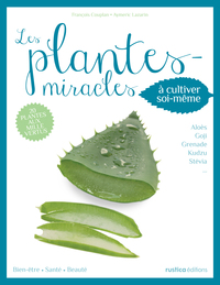 Image de Les plantes-miracles à cultiver soi-même