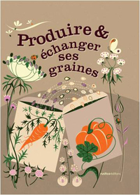 Picture of PRODUIRE ET ECHANGER SES GRAINES
