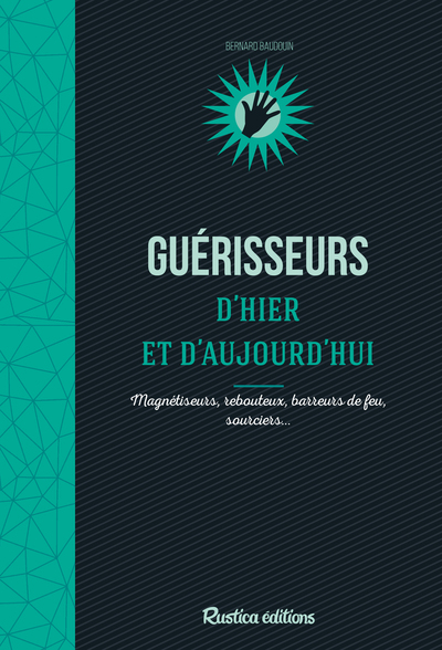 Picture of Guérisseurs d'hier et d'aujourd'hui