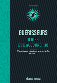 Picture of Guérisseurs d'hier et d'aujourd'hui