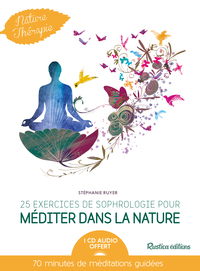 Picture of 25 exercices de sophrologie pour méditer dans la nature