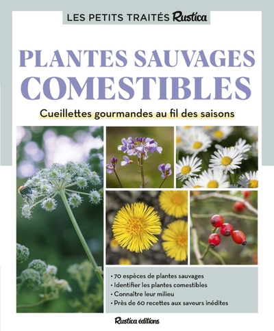 Picture of Le petit traité Rustica des plantes sauvages comestibles