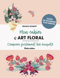 Picture of Mon cahier d'art floral