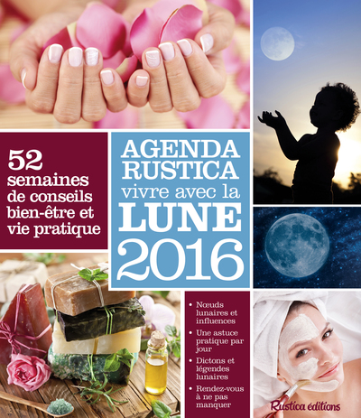 Image de Agenda Rustica pour vivre avec la Lune 2016
