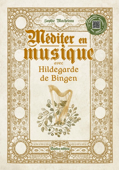Image de Méditer en musique avec Hildegarde de Bingen