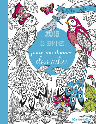 Picture of MON AGENDA A COLORIER : 52 SEMAINES POUR ME DONNER DES AILES