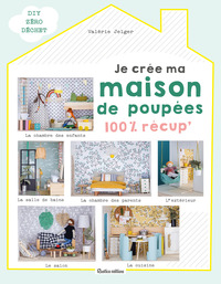 Picture of Je crée ma maison de poupées 100 % récup'