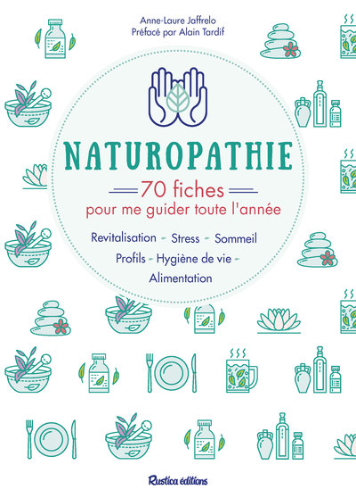 Image de Naturopathie : 70 fiches pour me guider toute l'année !